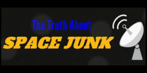 The Truth about Space Junk Banner